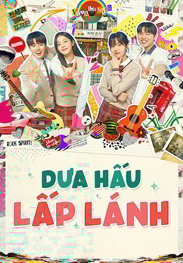 Phim Dưa Hấu Lấp Lánh (Ngọt Ngào Và Rực Rỡ) - Twinkling Watermelon (2023)
