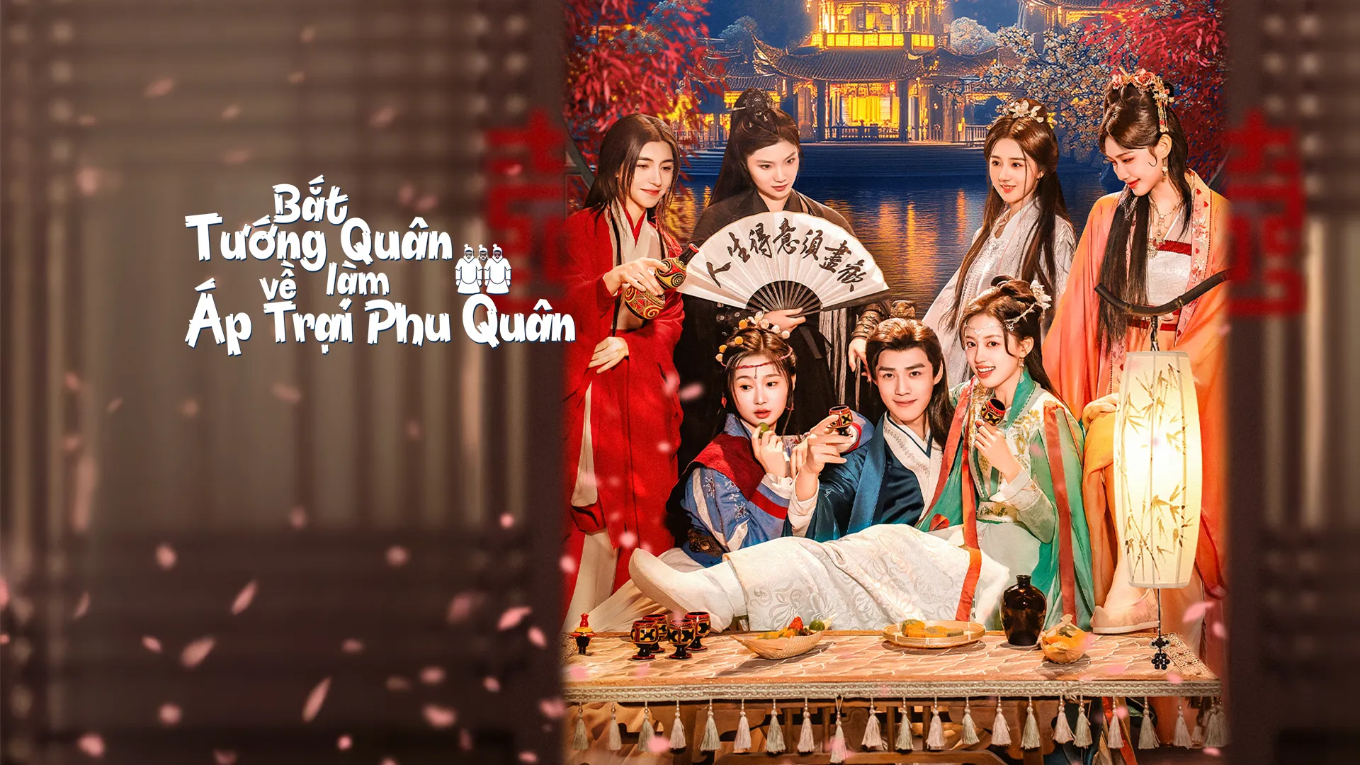 Xem Phim Bắt Tướng Quân Về Làm Áp Trại Phu Quân