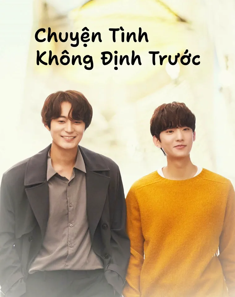 Chuyện Tình Không Định Trước