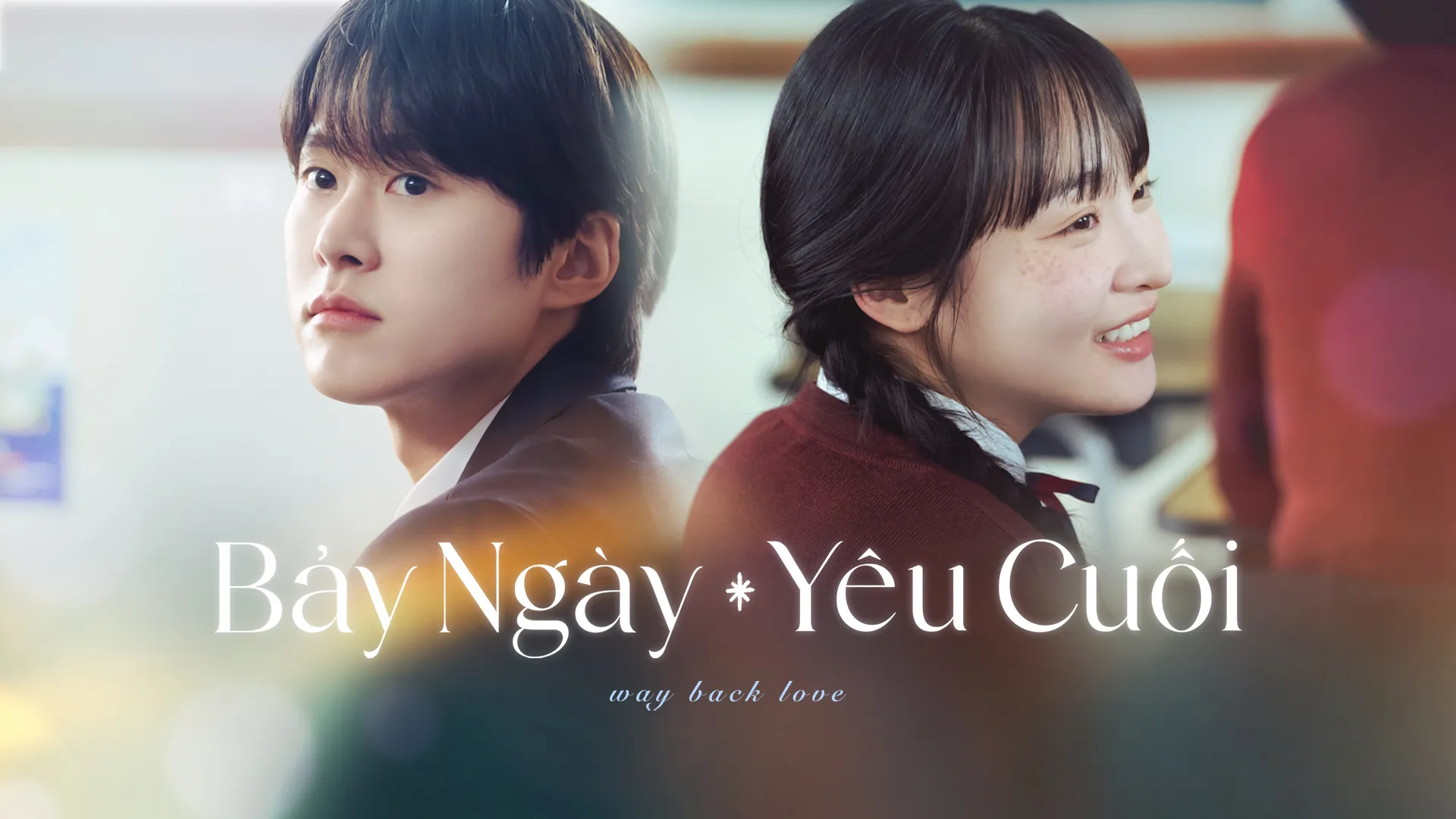Phim 7 Ngày Bên Nhau (Bảy Ngày Yêu Cuối) - Way Back Love (2025)