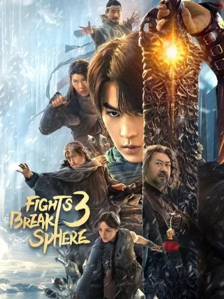 Phim Đấu Phá Thương Khung 3: Trừ Gian Diệt Ác - Fights Break Sphere 3 (2024)
