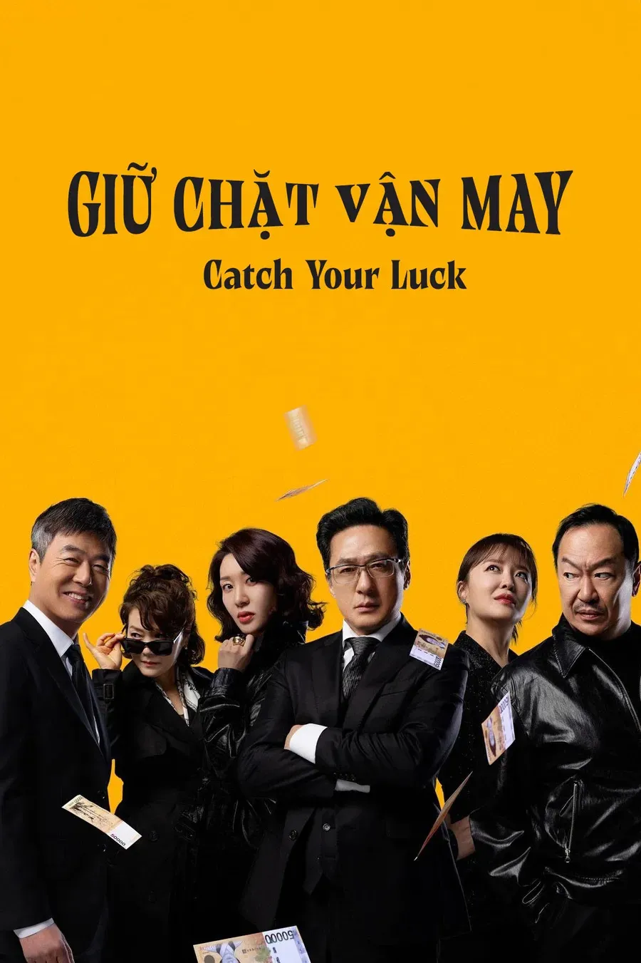 Phim Giữ Chặt Vận May - Catch Your Luck (2025)