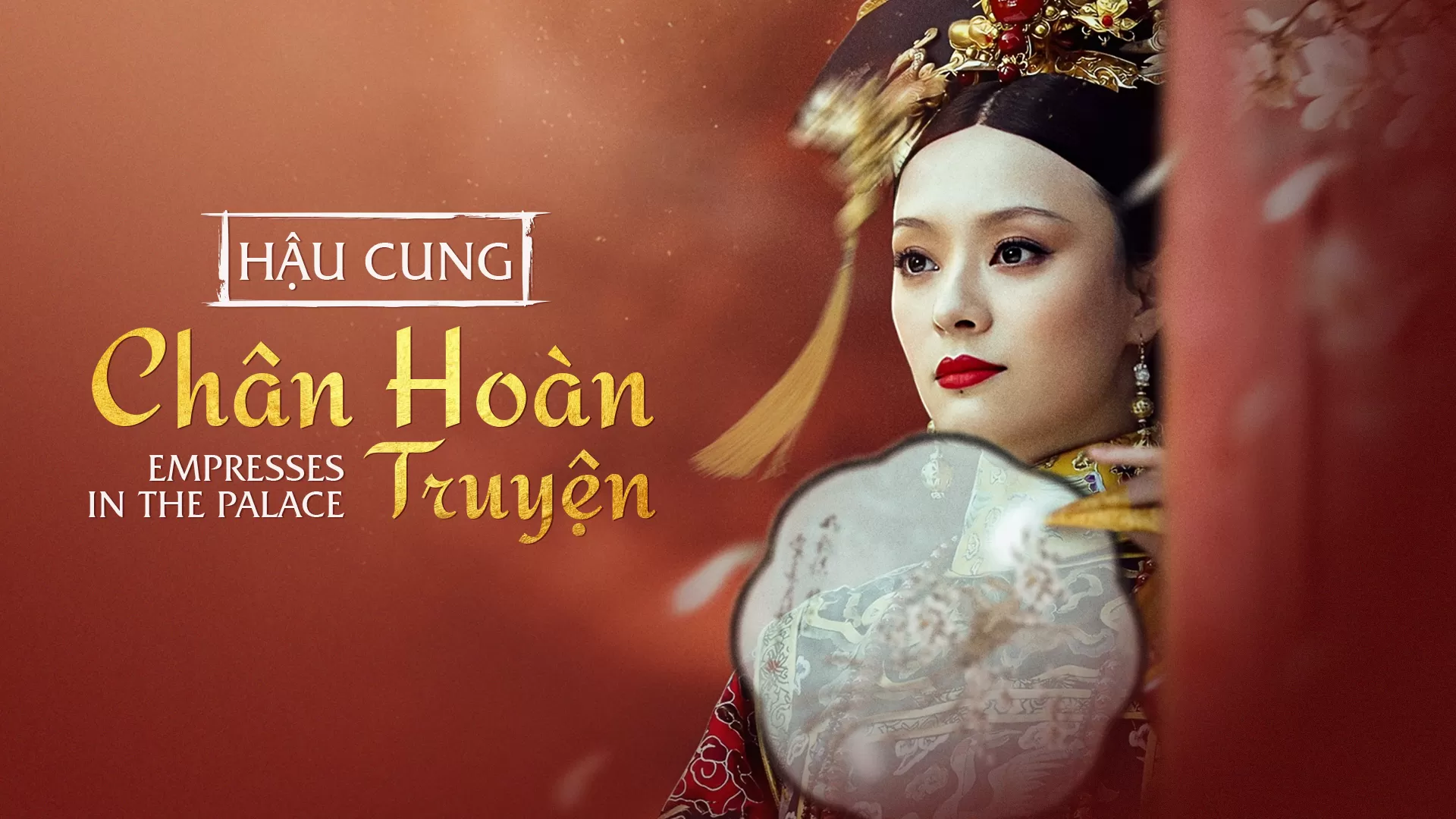 Xem Phim Hậu Cung Chân Hoàn Truyện