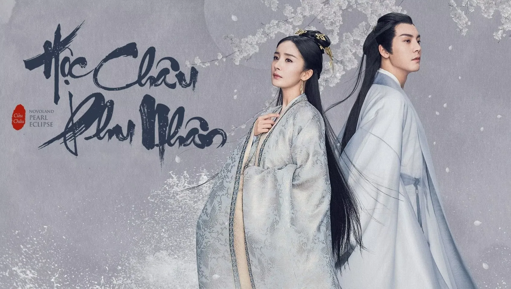 Phim Hộc Châu Phu Nhân - Novoland Pearl Eclipse (2021)