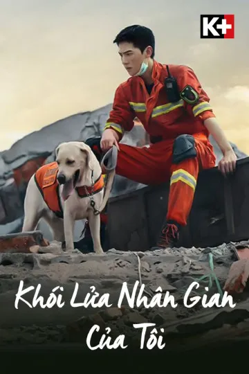 Phim Khói Lửa Nhân Gian Của Tôi - My Fireworks on Earth (2023)