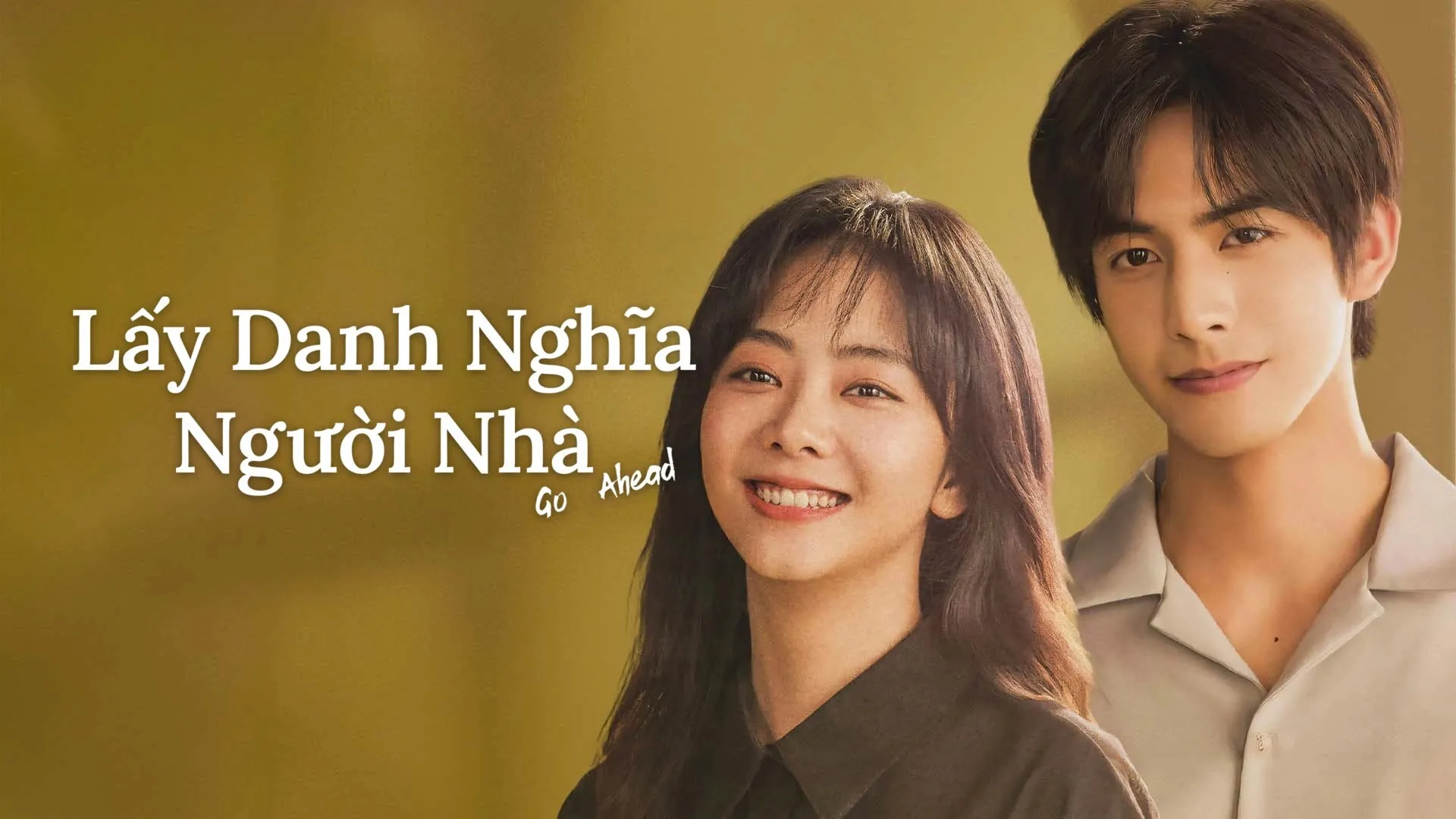 Phim Lấy Danh Nghĩa Người Nhà - Go Ahead (2020)