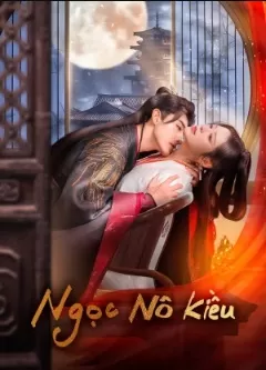 Phim Ngọc Nô Kiều - Enslaved by Love (2024)