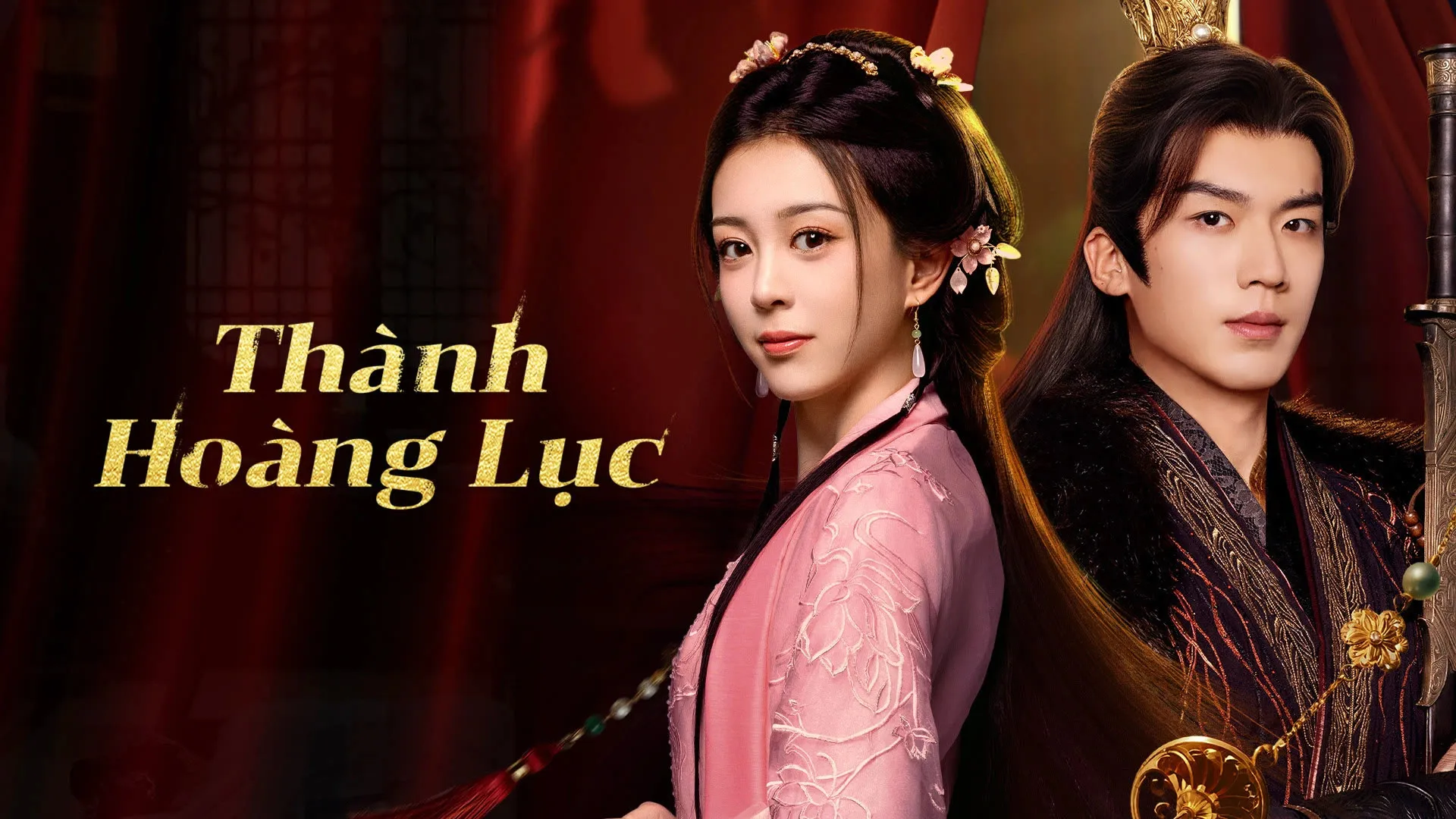 Phim Thành Hoàng Lục - Phoenix's Gambit: Love or Crown (2025)