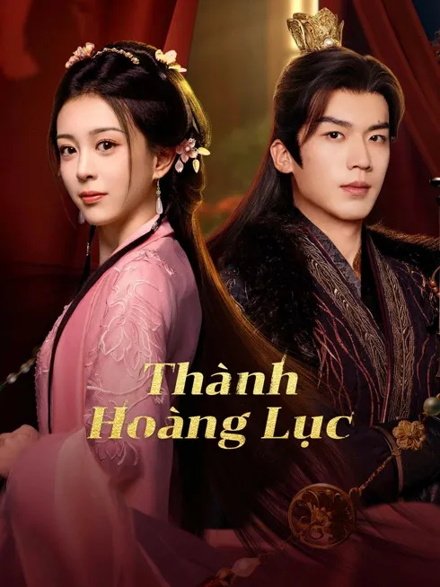 Phim Thành Hoàng Lục - Phoenix's Gambit: Love or Crown (2025)