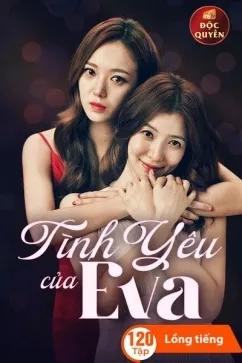 Phim Tình Yêu Của Eva - Love of Eve (Eve's Love) (2015)