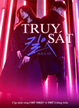 Phim Truy Sát - Kill it (2019)
